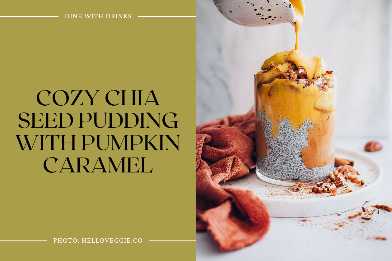 Cozy Chia Seed Pudding With Pumpkin Caramel
