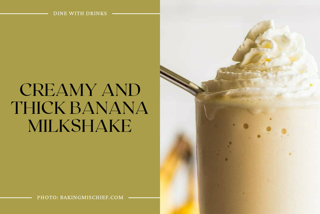 Creamy And Thick Banana Milkshake