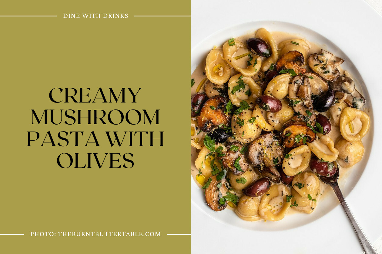 Creamy Mushroom Pasta With Olives