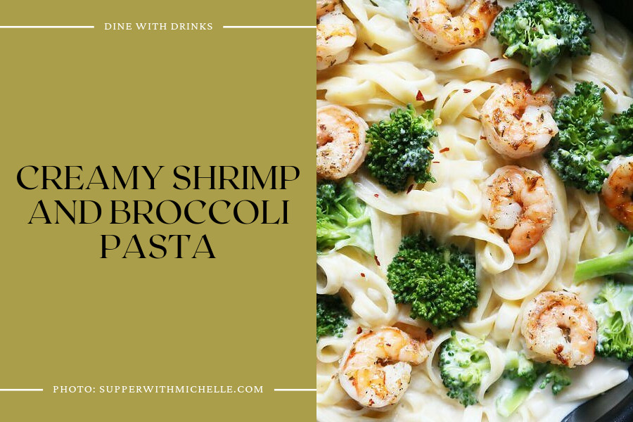 Creamy Shrimp And Broccoli Pasta