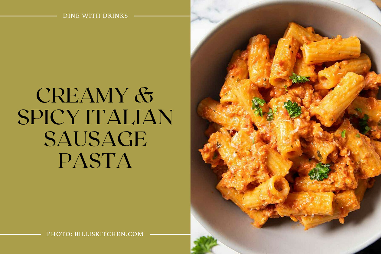 Creamy & Spicy Italian Sausage Pasta