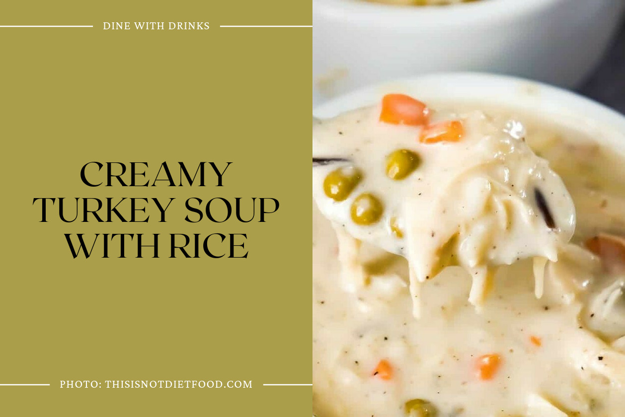 Creamy Turkey Soup With Rice