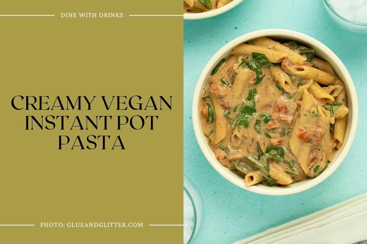 Creamy Vegan Instant Pot Pasta