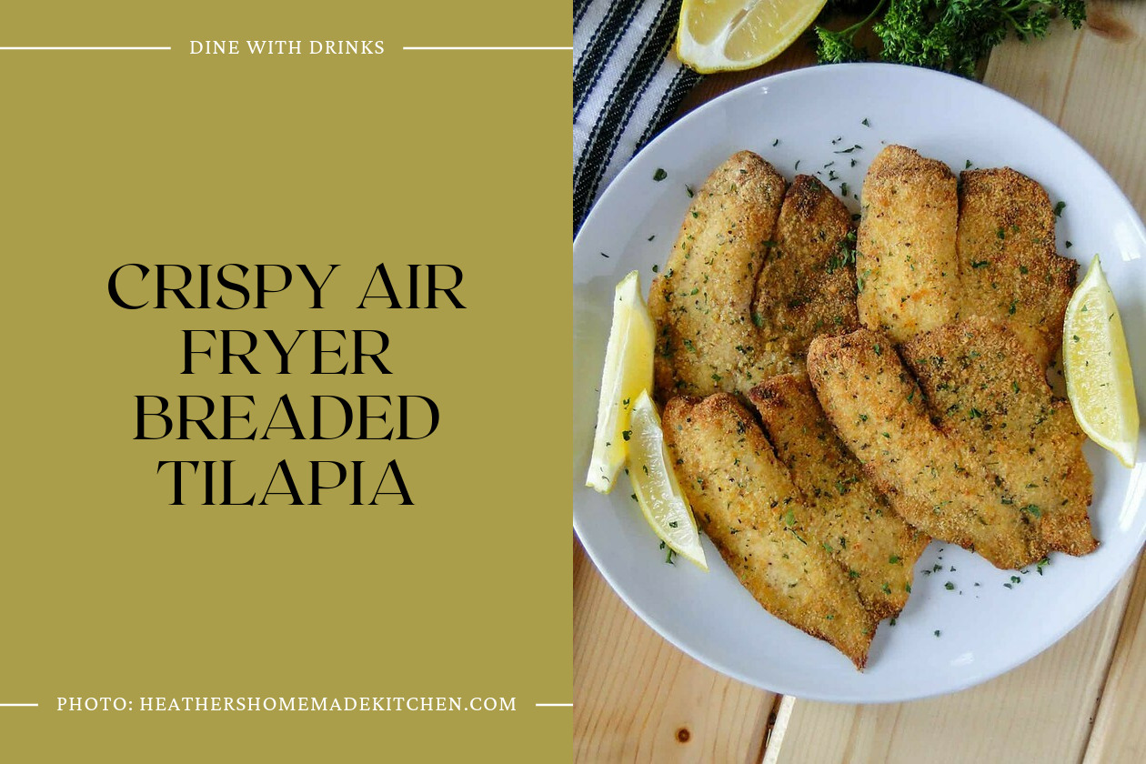 Crispy Air Fryer Breaded Tilapia