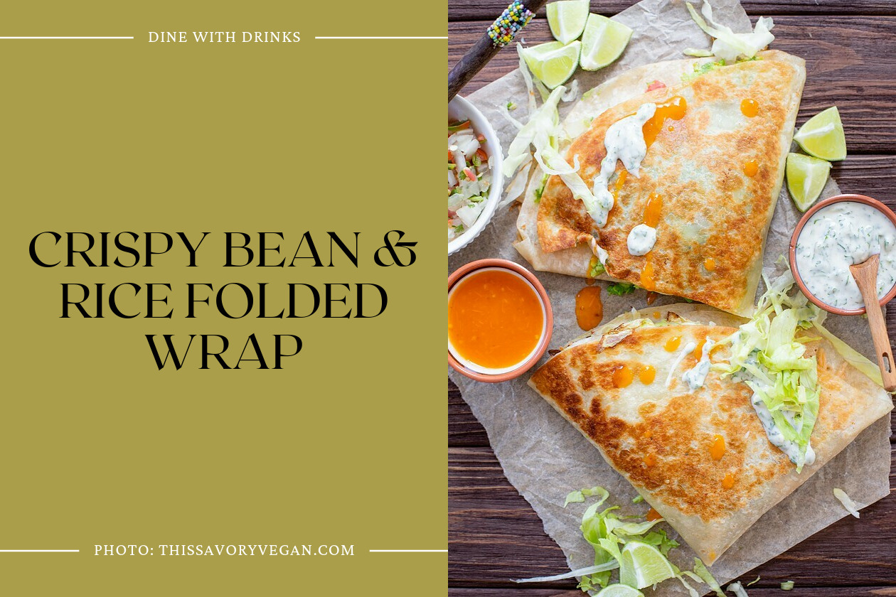 Crispy Bean & Rice Folded Wrap