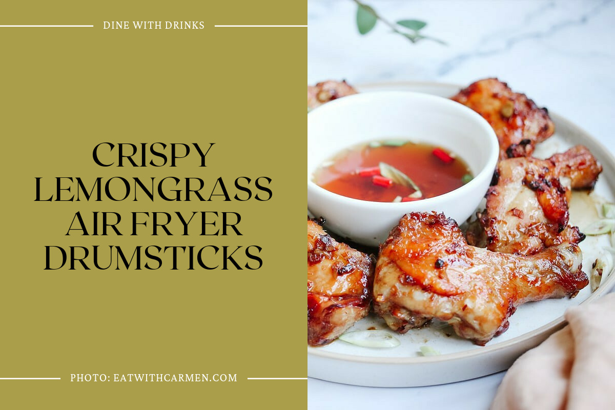 Crispy Lemongrass Air Fryer Drumsticks