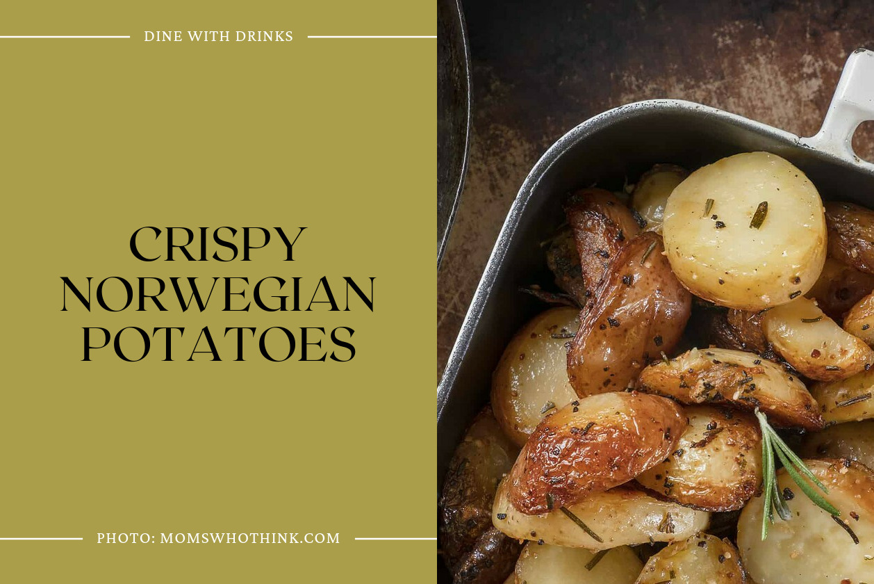 Crispy Norwegian Potatoes