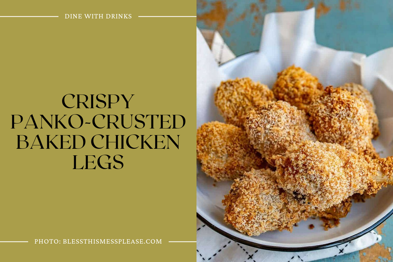 Crispy Panko-Crusted Baked Chicken Legs