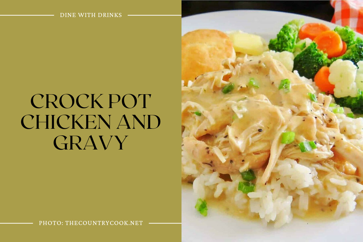 Crock Pot Chicken And Gravy