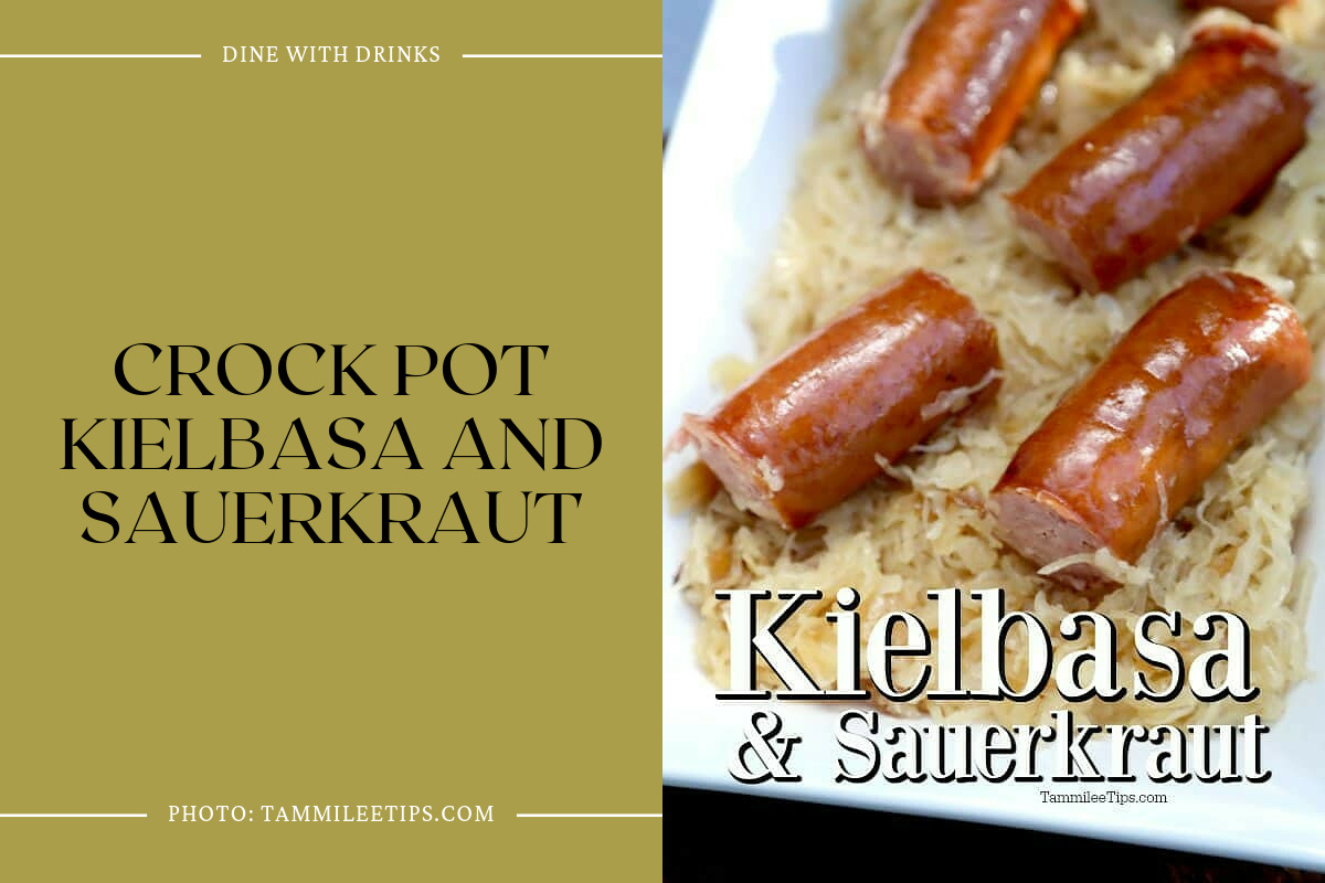Crock Pot Kielbasa And Sauerkraut