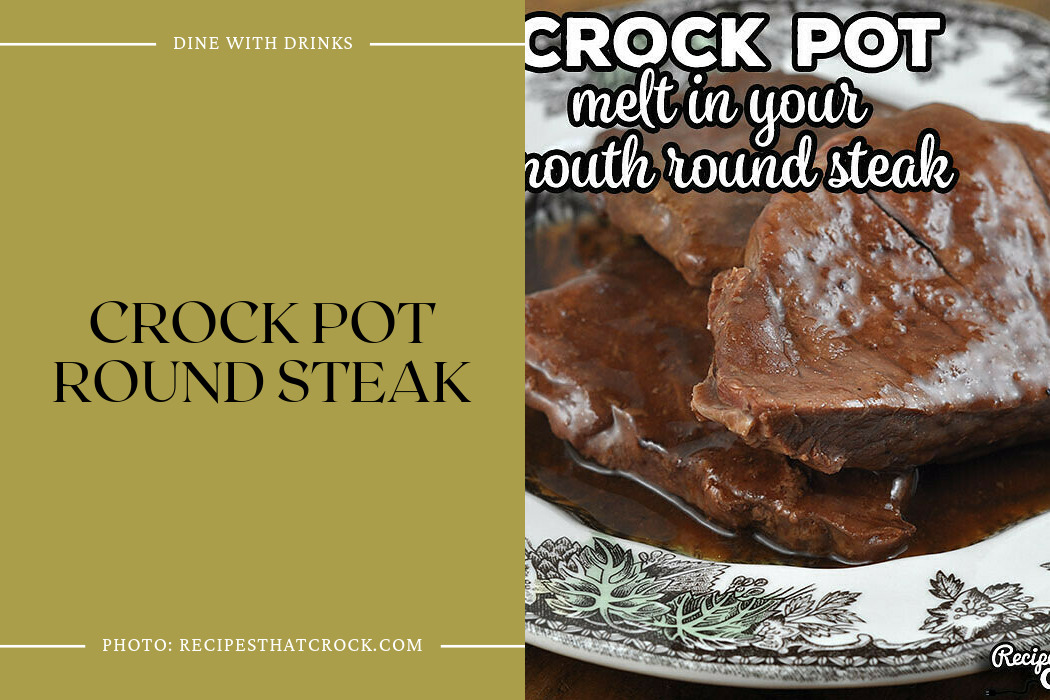 Crock Pot Round Steak