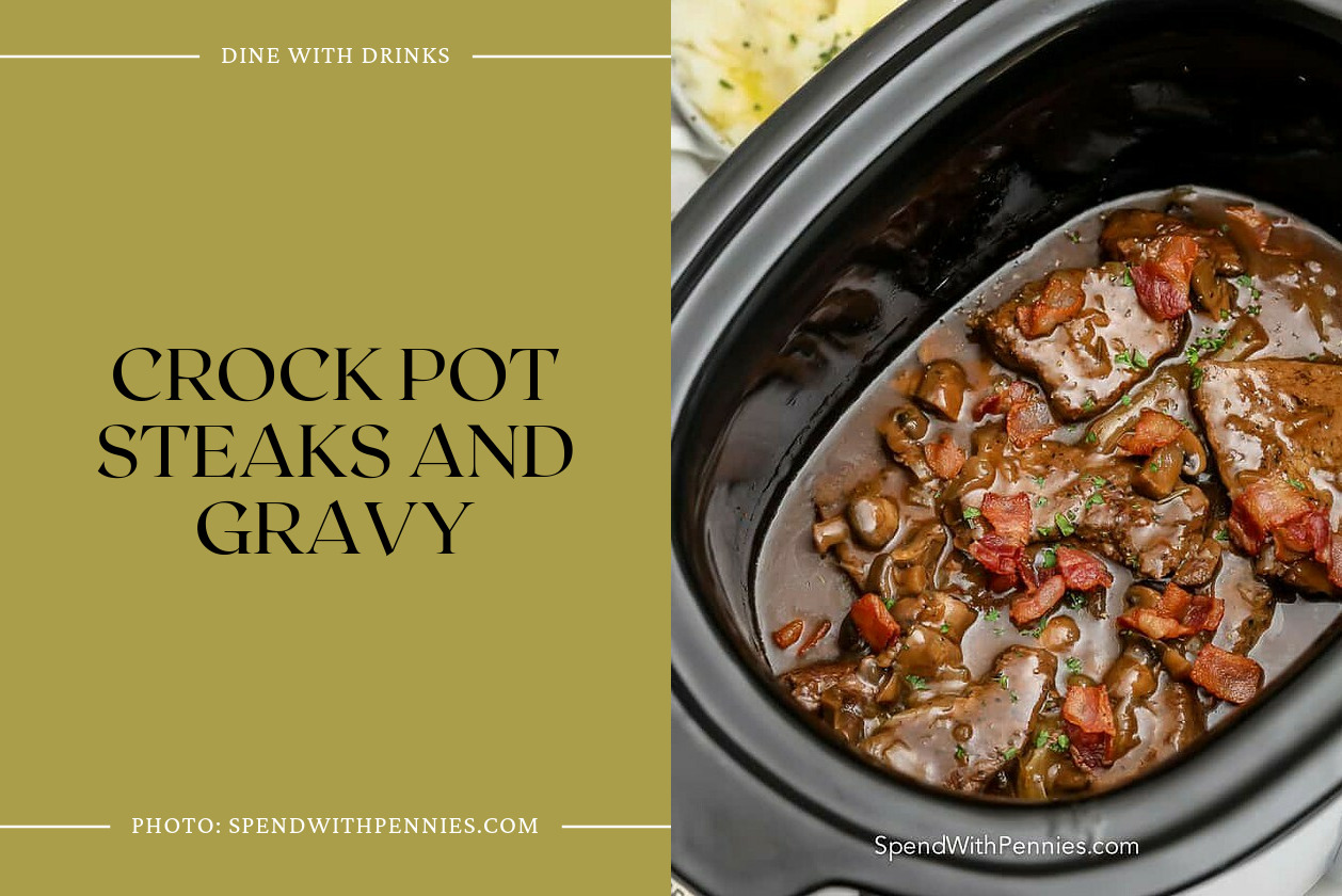 Crock Pot Steaks And Gravy