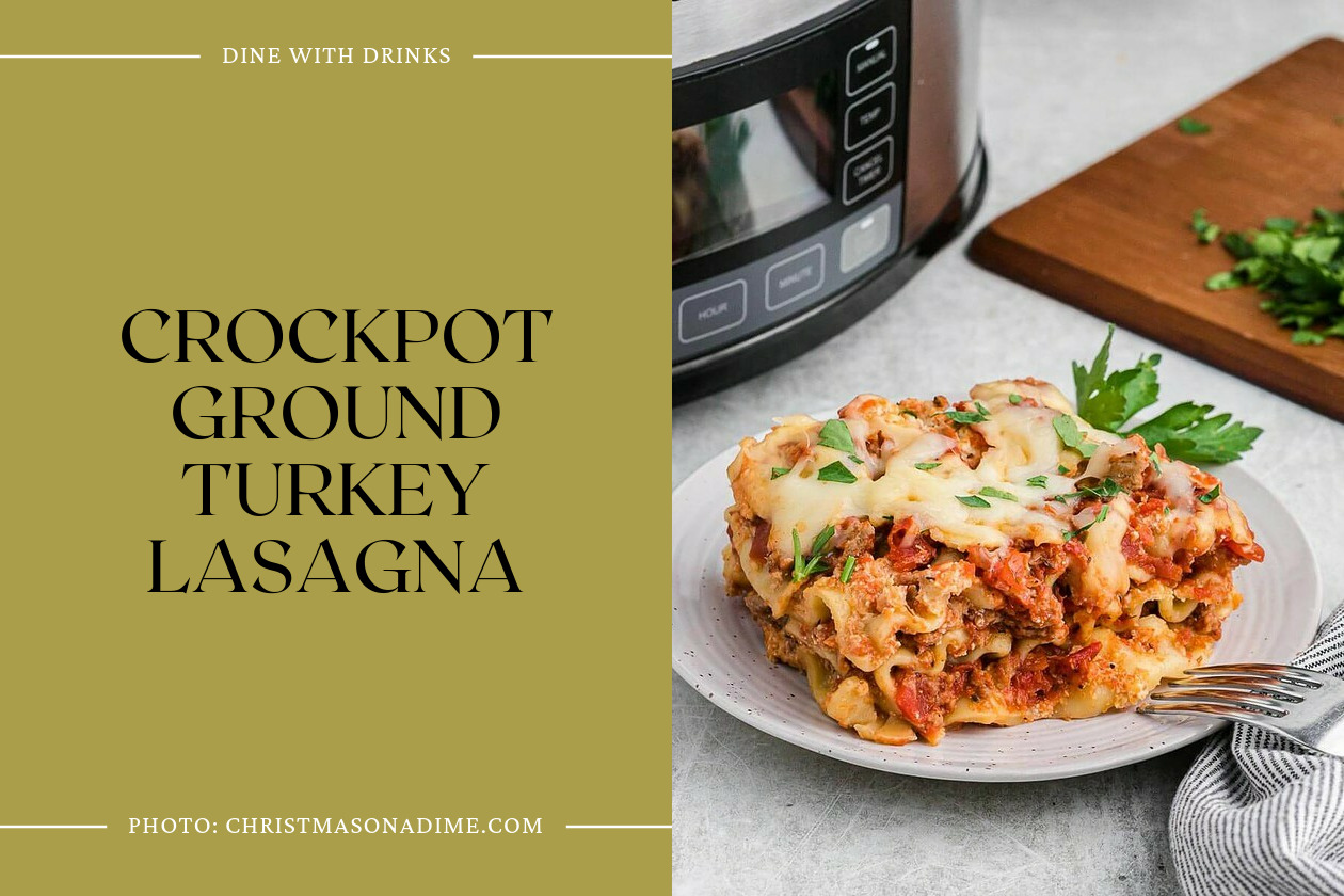 Crockpot Ground Turkey Lasagna