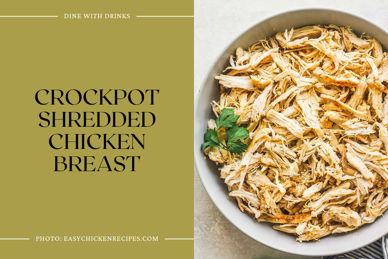 Crockpot Shredded Chicken Breast