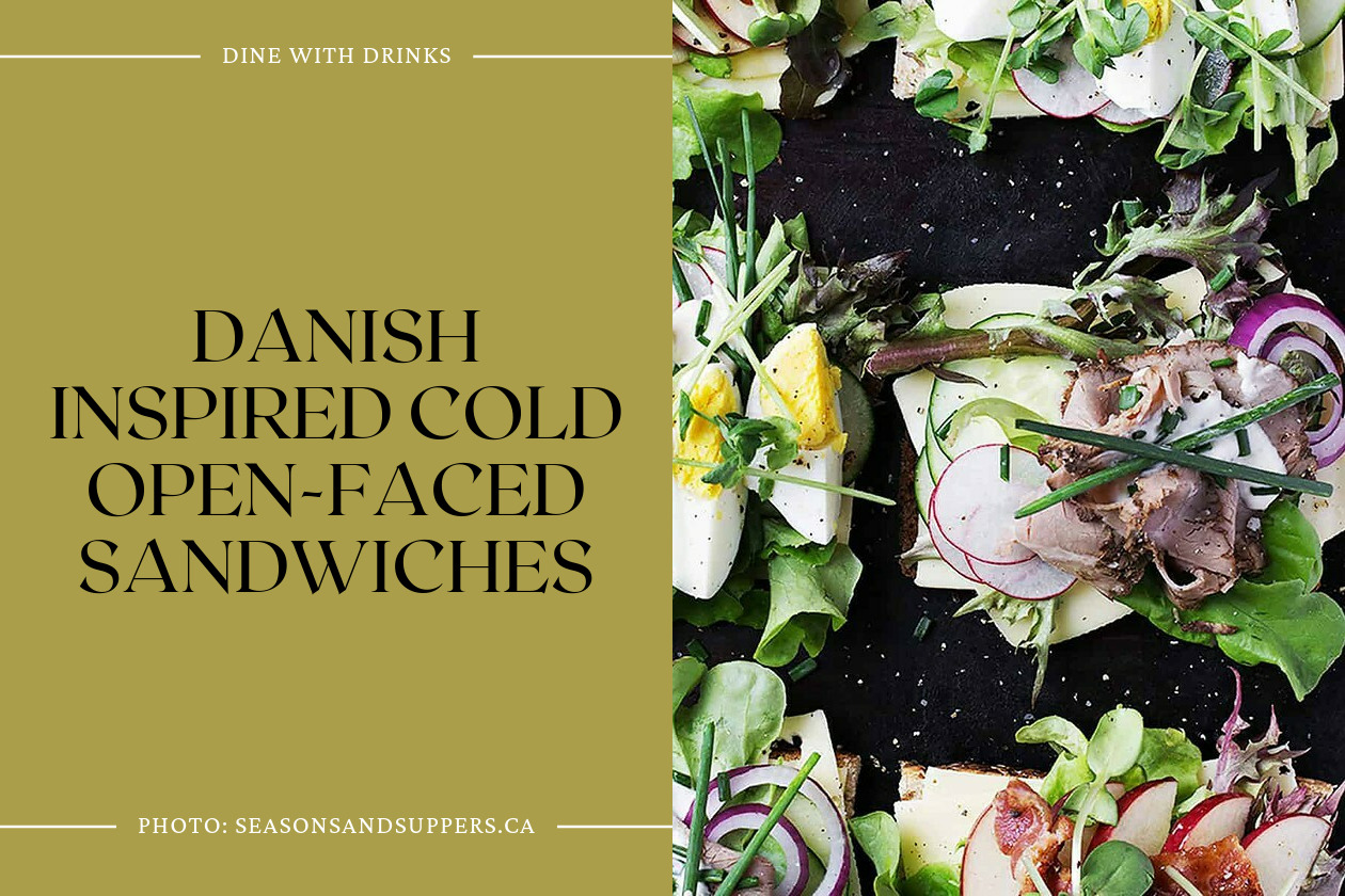 Danish Inspired Cold Open-Faced Sandwiches