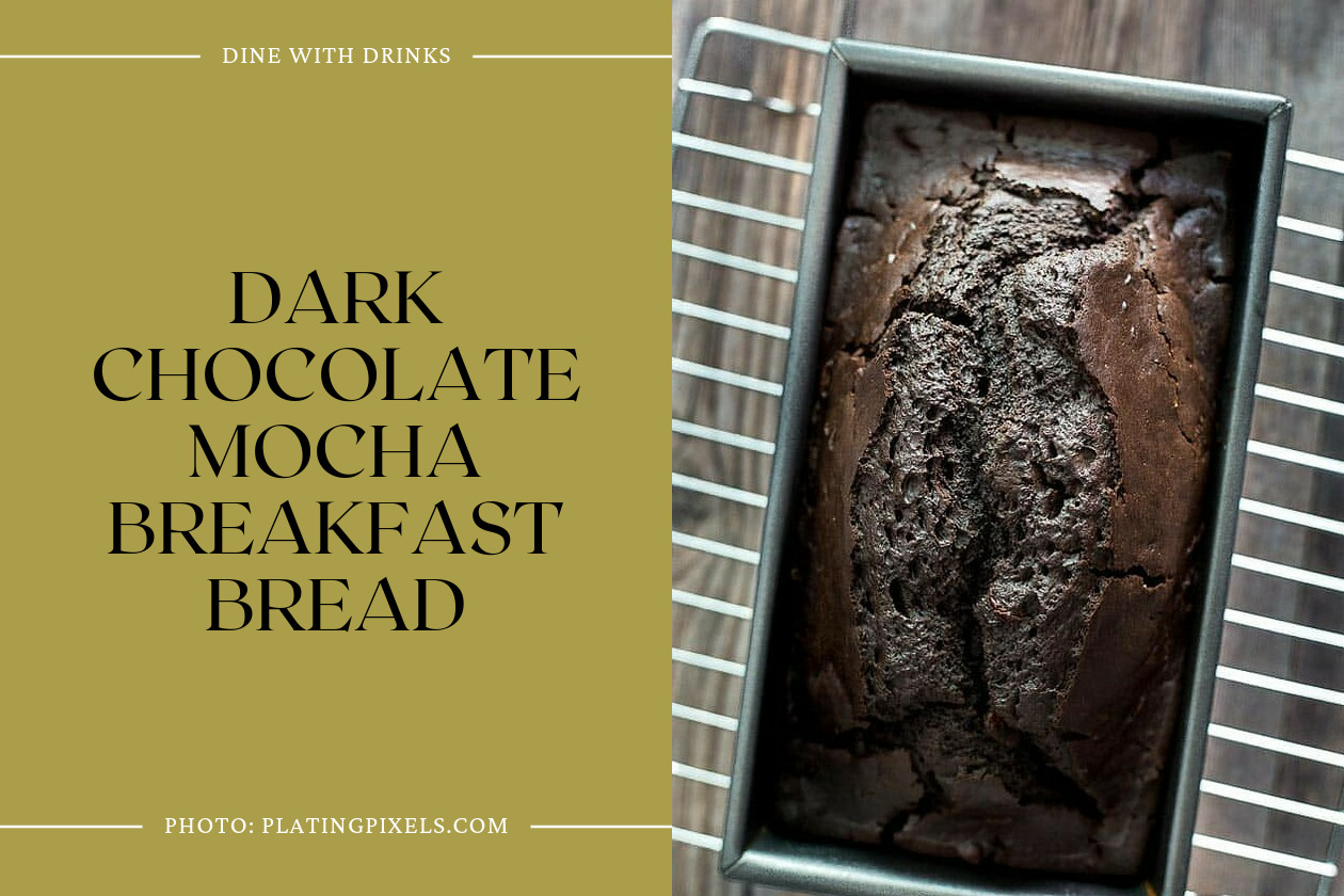 Dark Chocolate Mocha Breakfast Bread