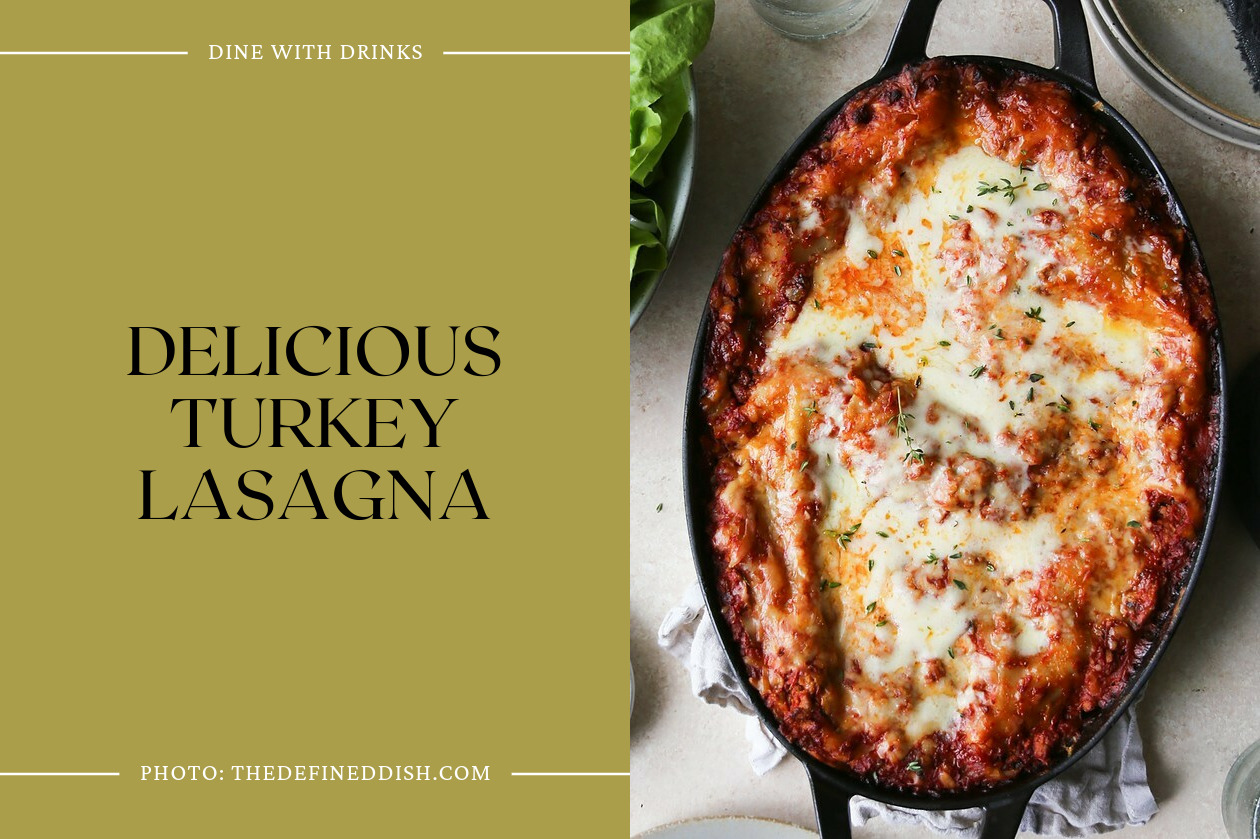 Delicious Turkey Lasagna
