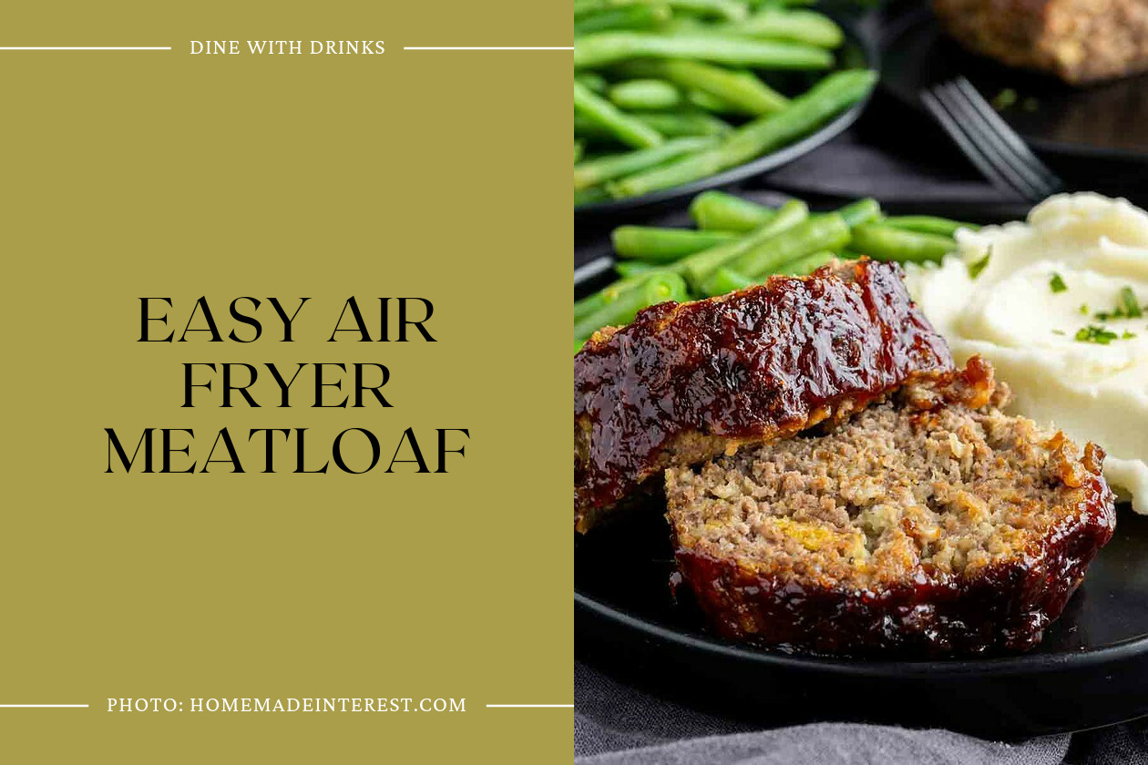 Easy Air Fryer Meatloaf