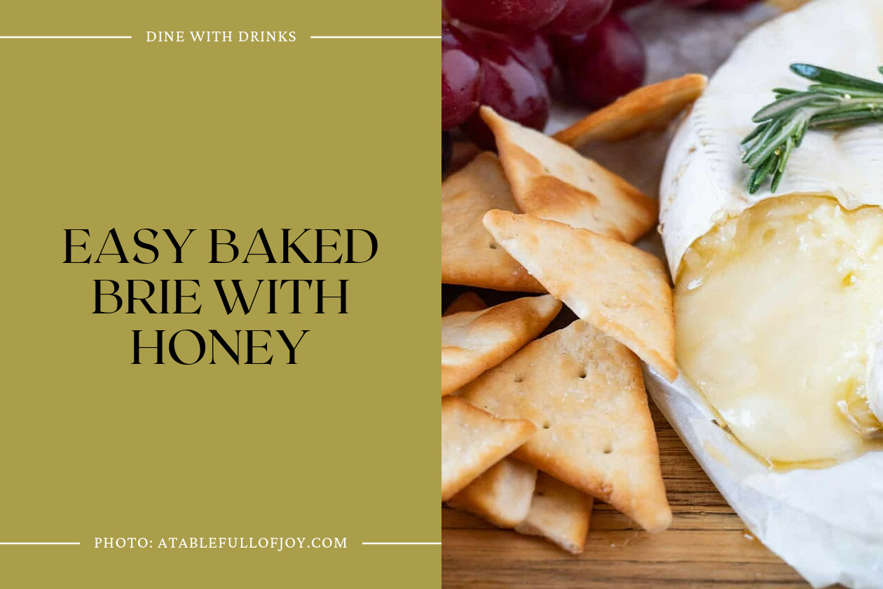 Easy Baked Brie With Honey