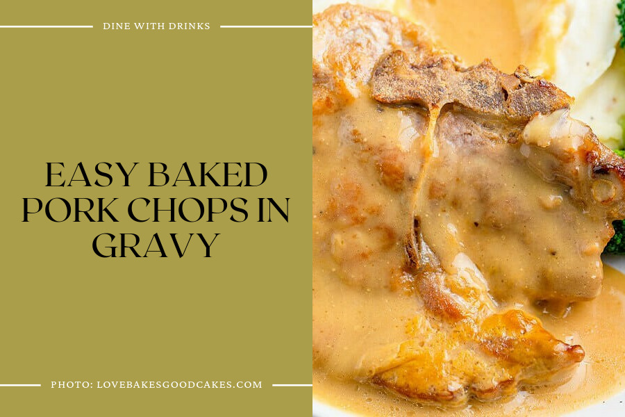 Easy Baked Pork Chops In Gravy