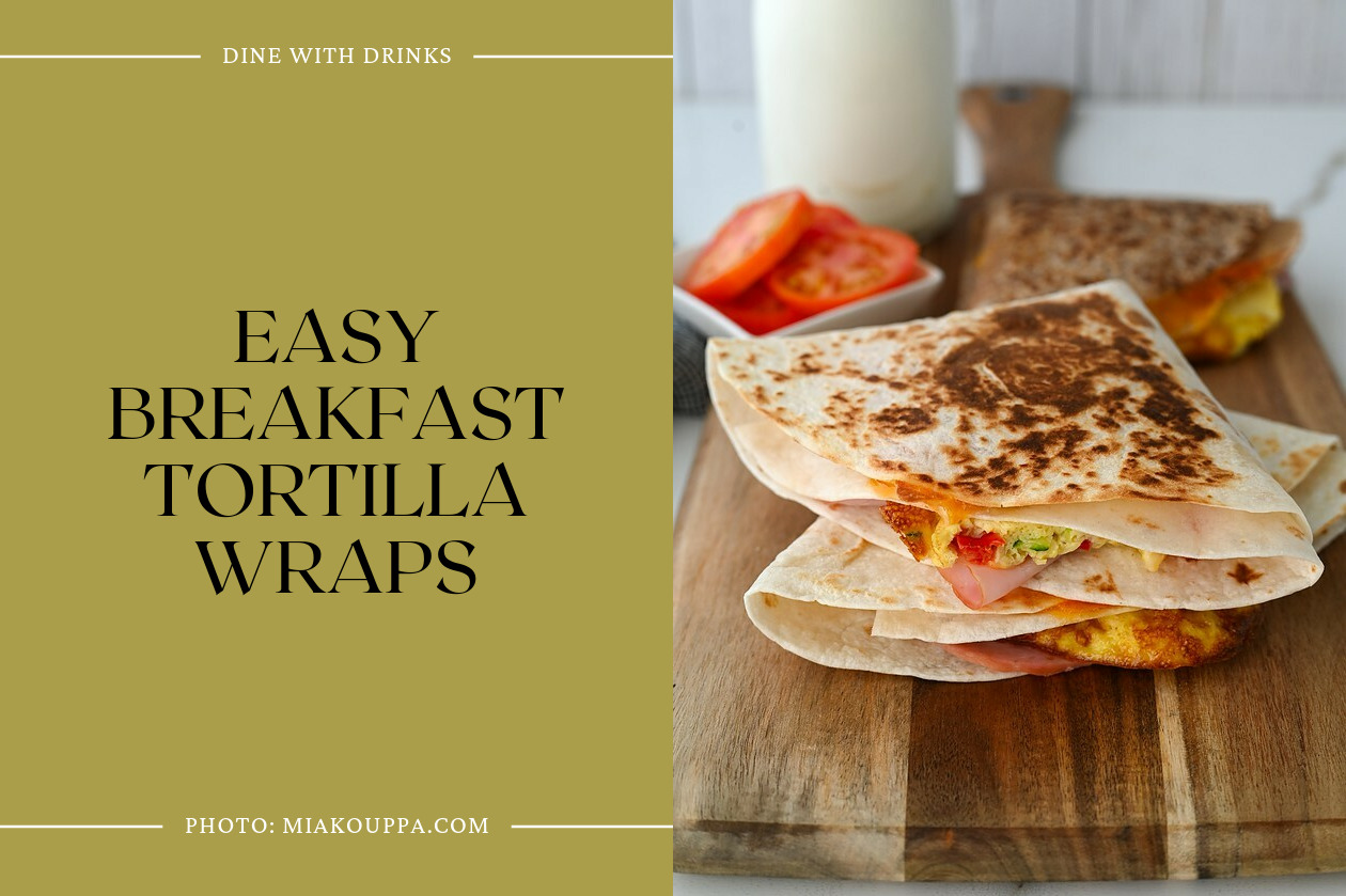Easy Breakfast Tortilla Wraps