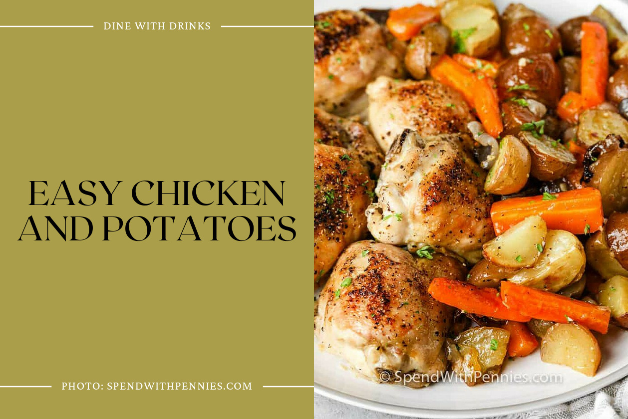 Easy Chicken And Potatoes