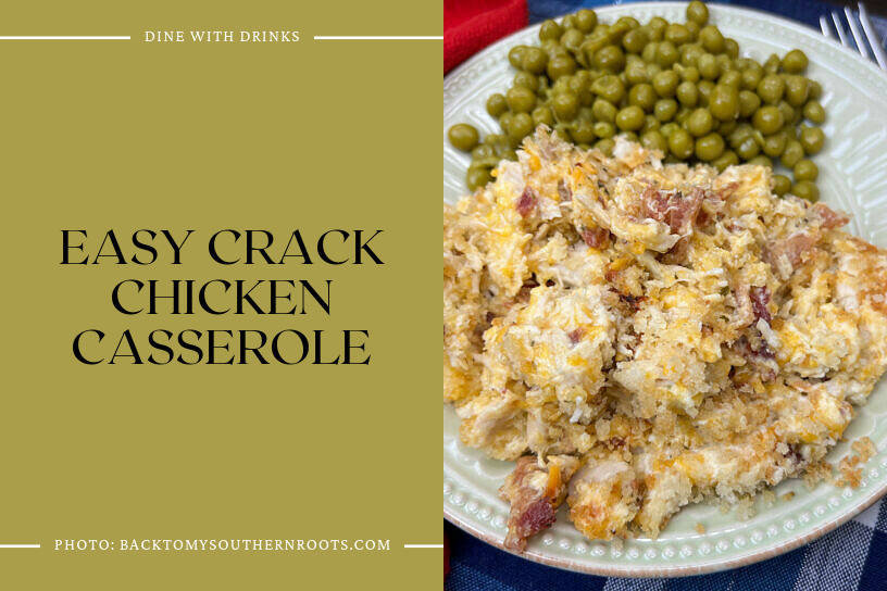 Easy Crack Chicken Casserole