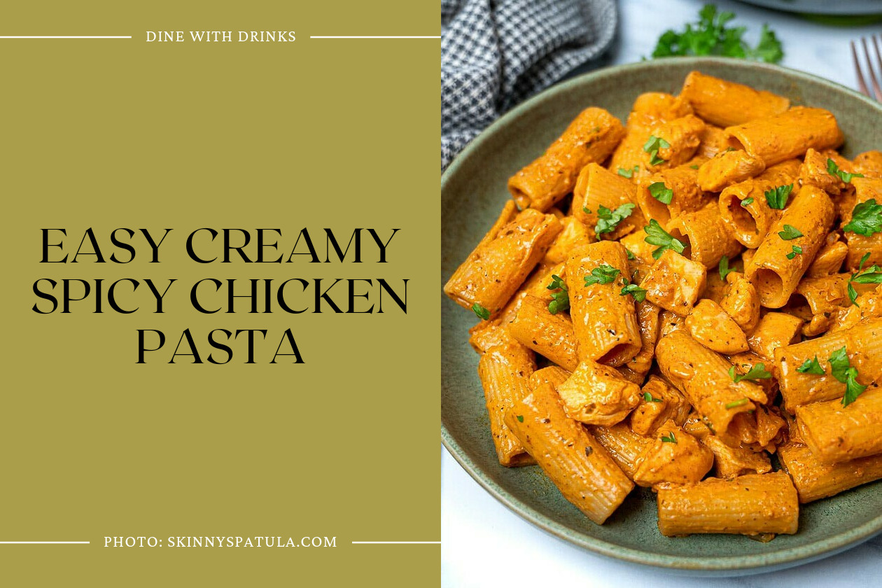 Easy Creamy Spicy Chicken Pasta