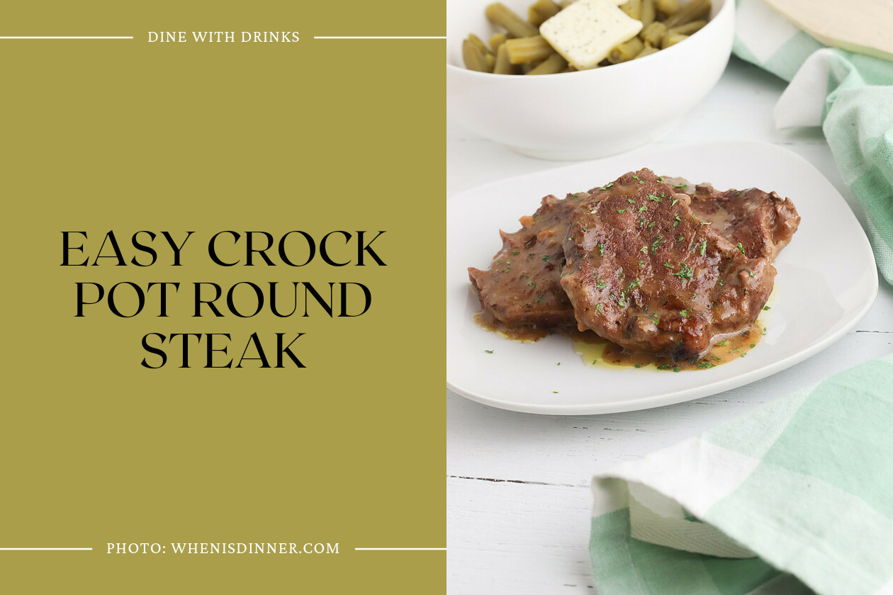 Easy Crock Pot Round Steak