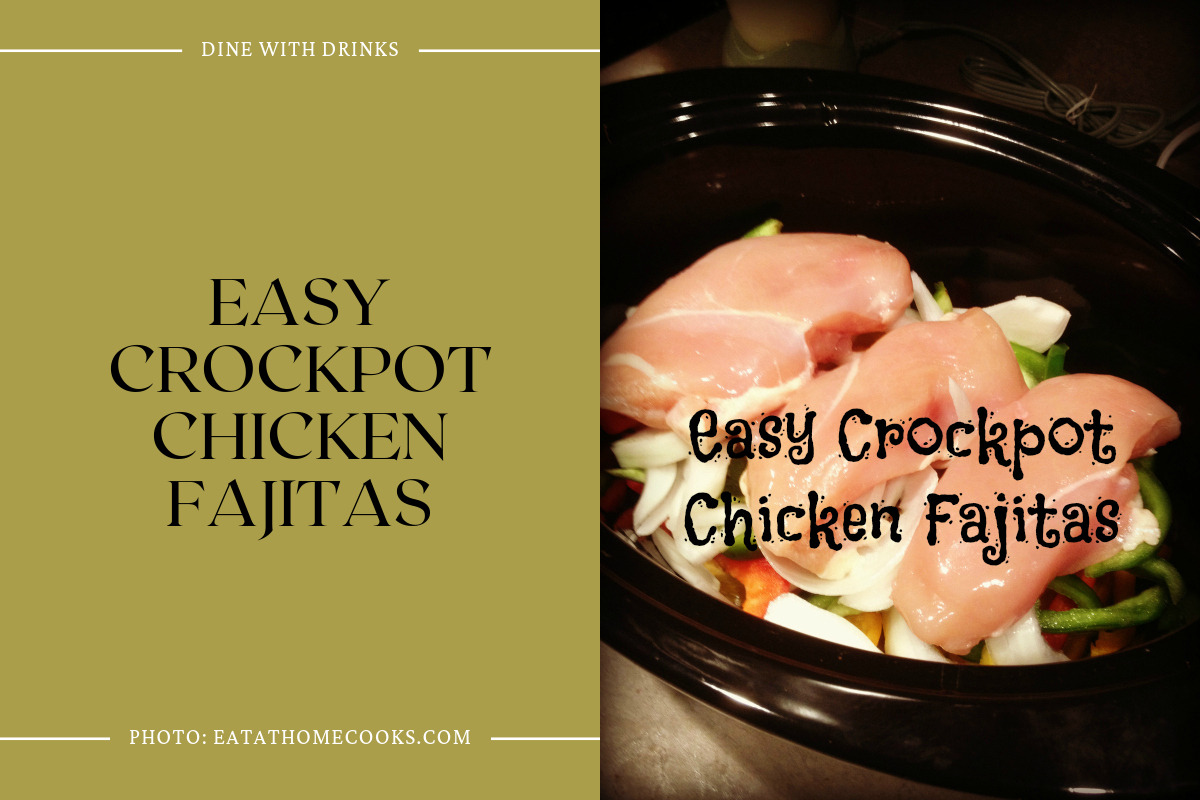Easy Crockpot Chicken Fajitas