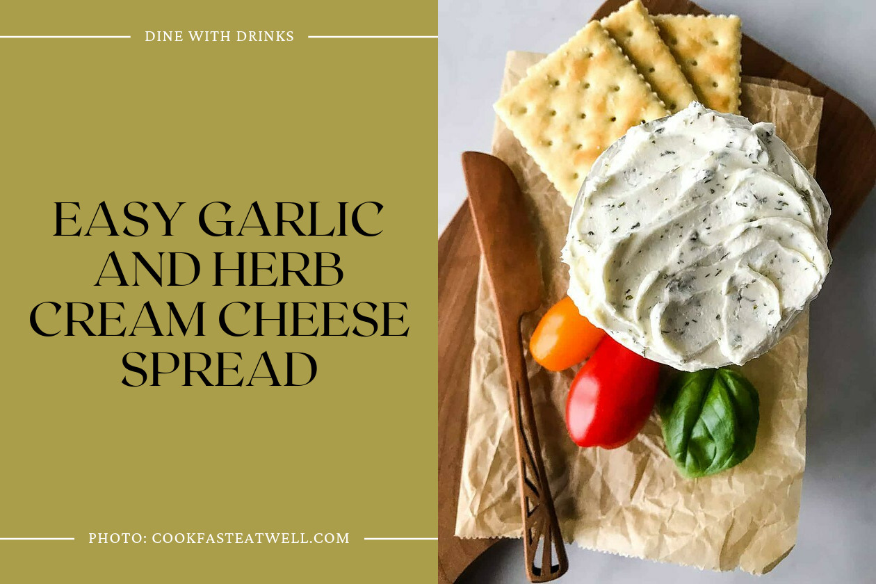 Easy Garlic And Herb Cream Cheese Spread
