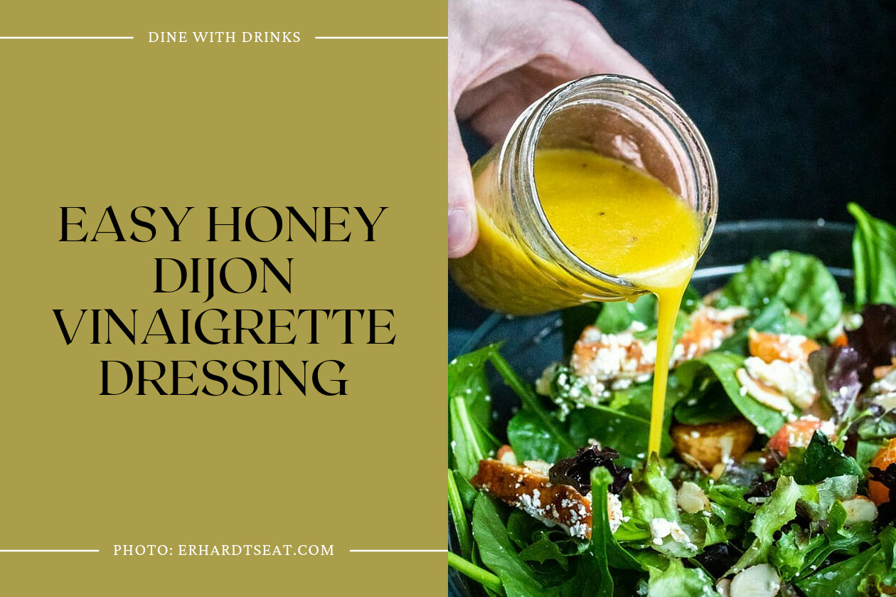 Easy Honey Dijon Vinaigrette Dressing
