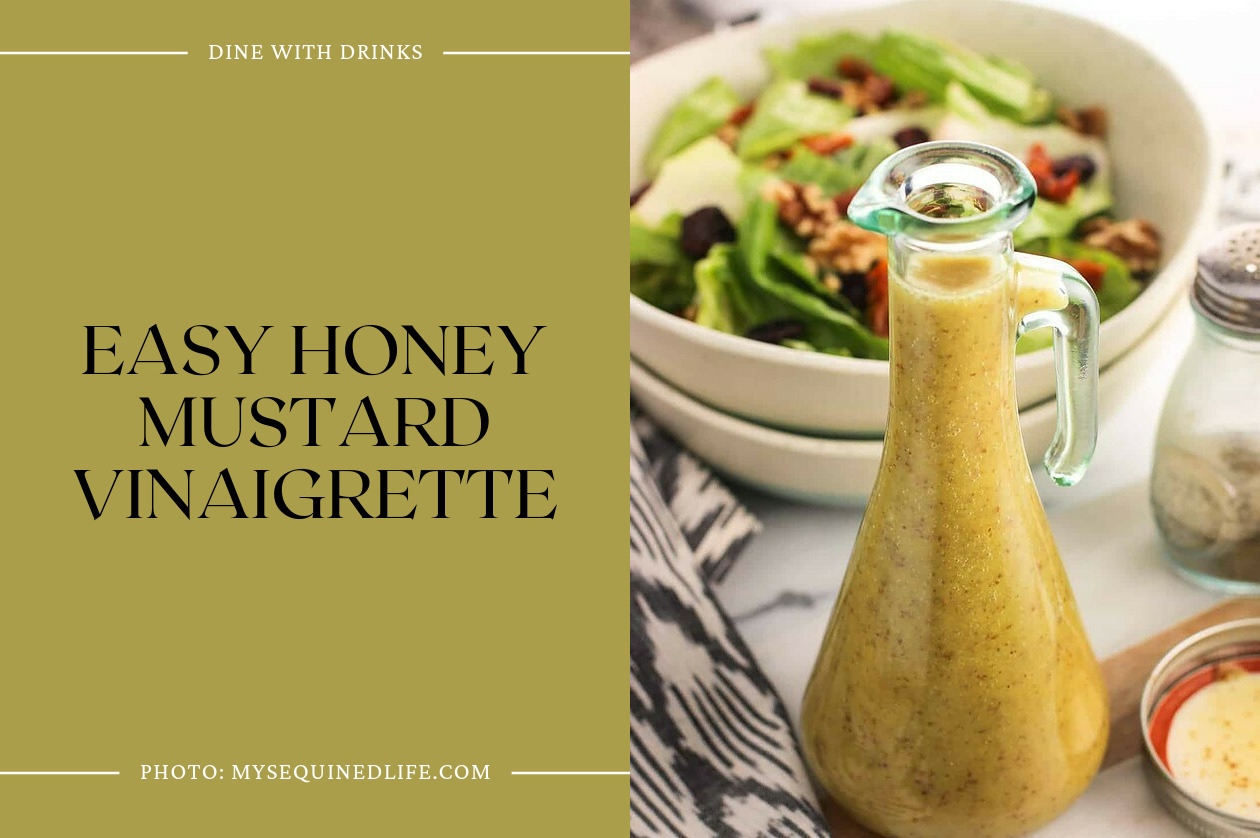 Easy Honey Mustard Vinaigrette