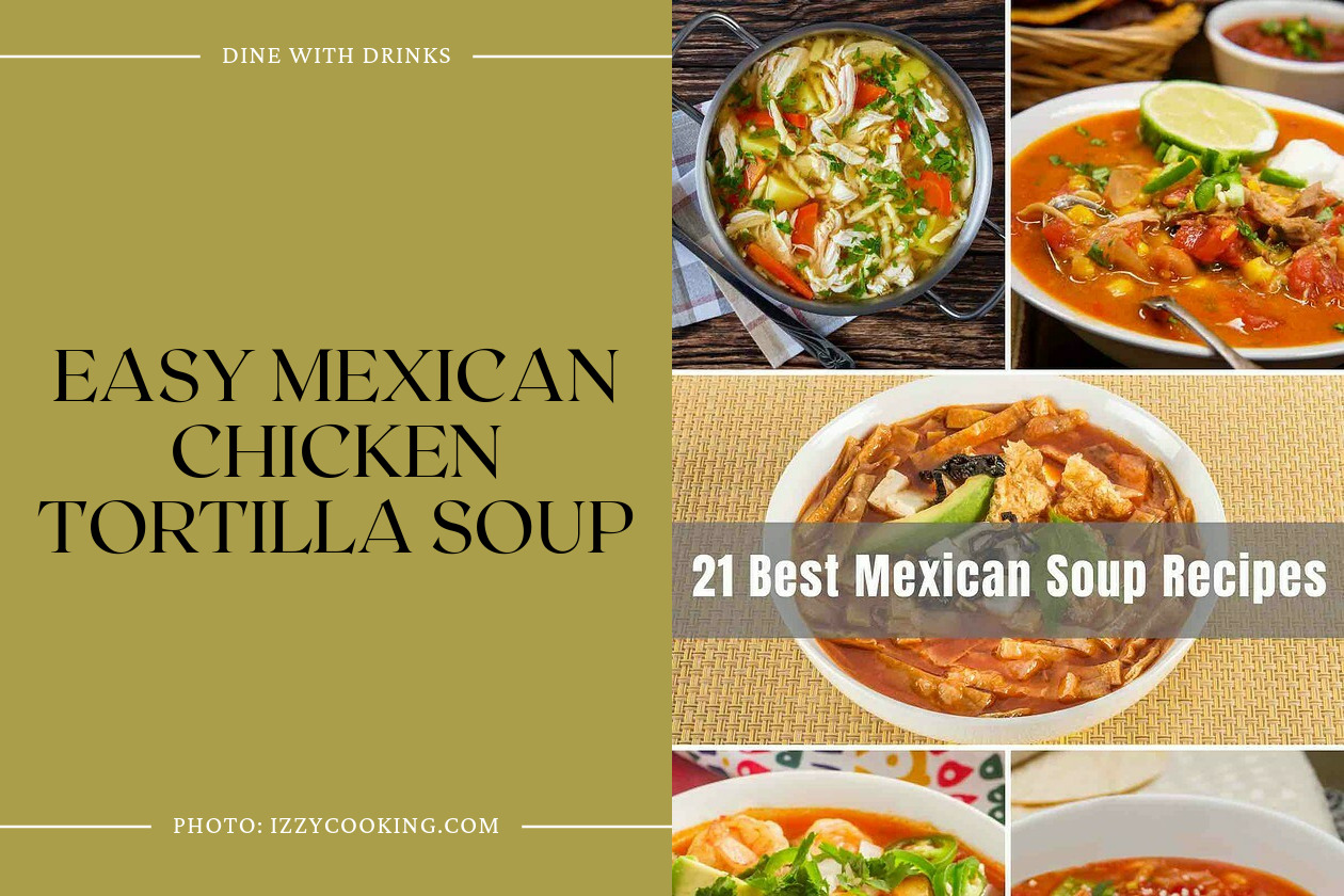 Easy Mexican Chicken Tortilla Soup