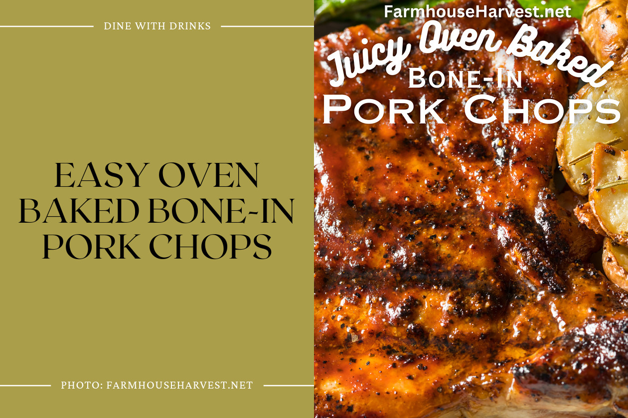 Easy Oven Baked Bone-In Pork Chops