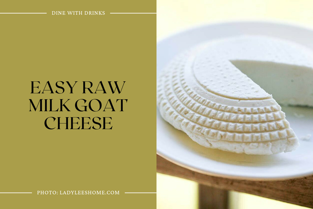 Easy Raw Milk Goat Cheese