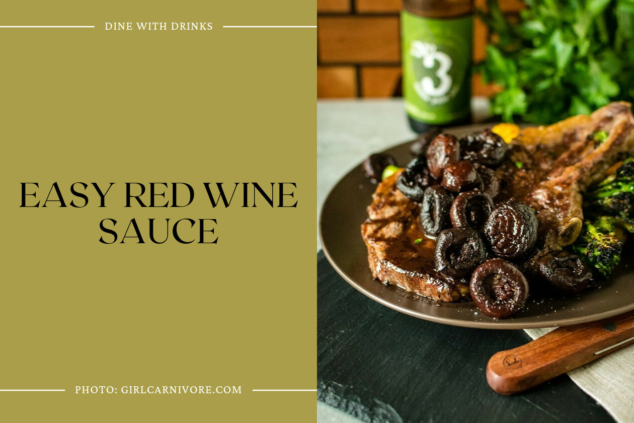 Easy Red Wine Sauce