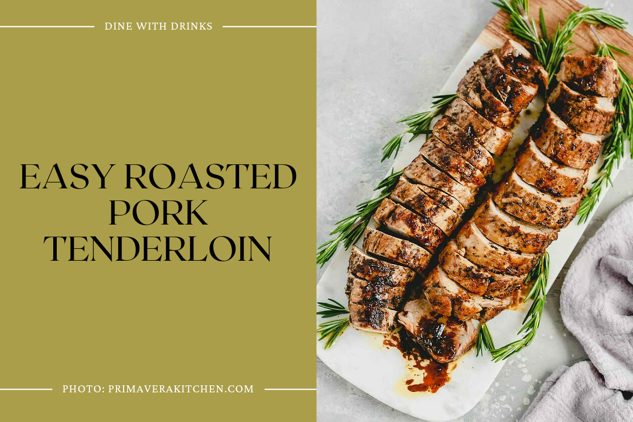 Easy Roasted Pork Tenderloin