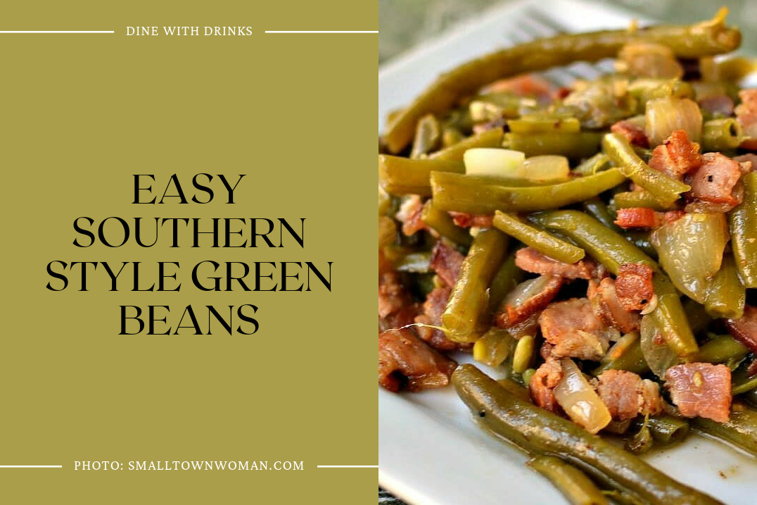 Easy Southern Style Green Beans