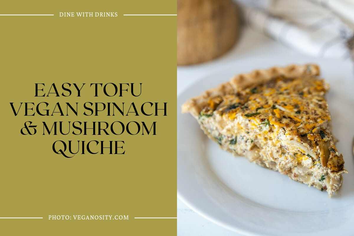 Easy Tofu Vegan Spinach & Mushroom Quiche