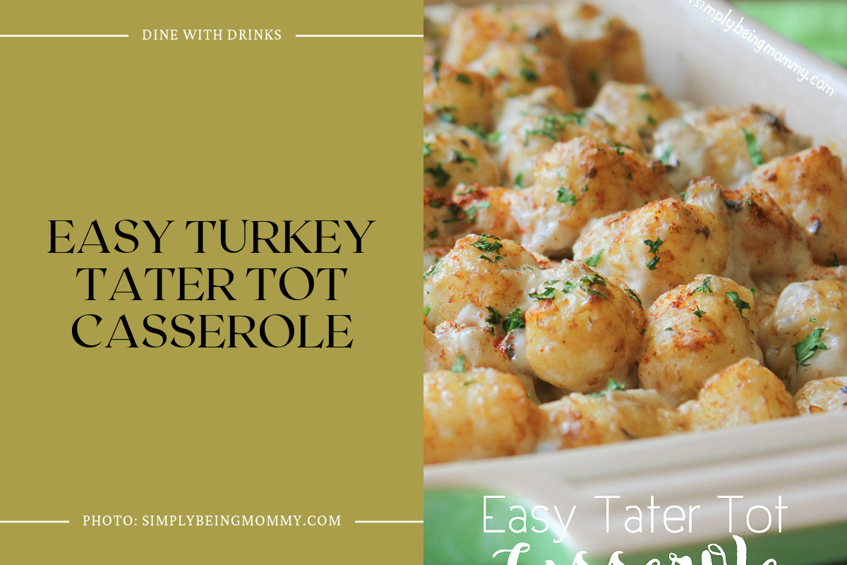 Easy Turkey Tater Tot Casserole