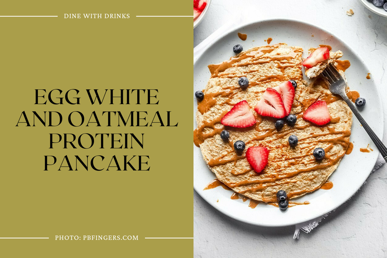 Egg White And Oatmeal Protein Pancake