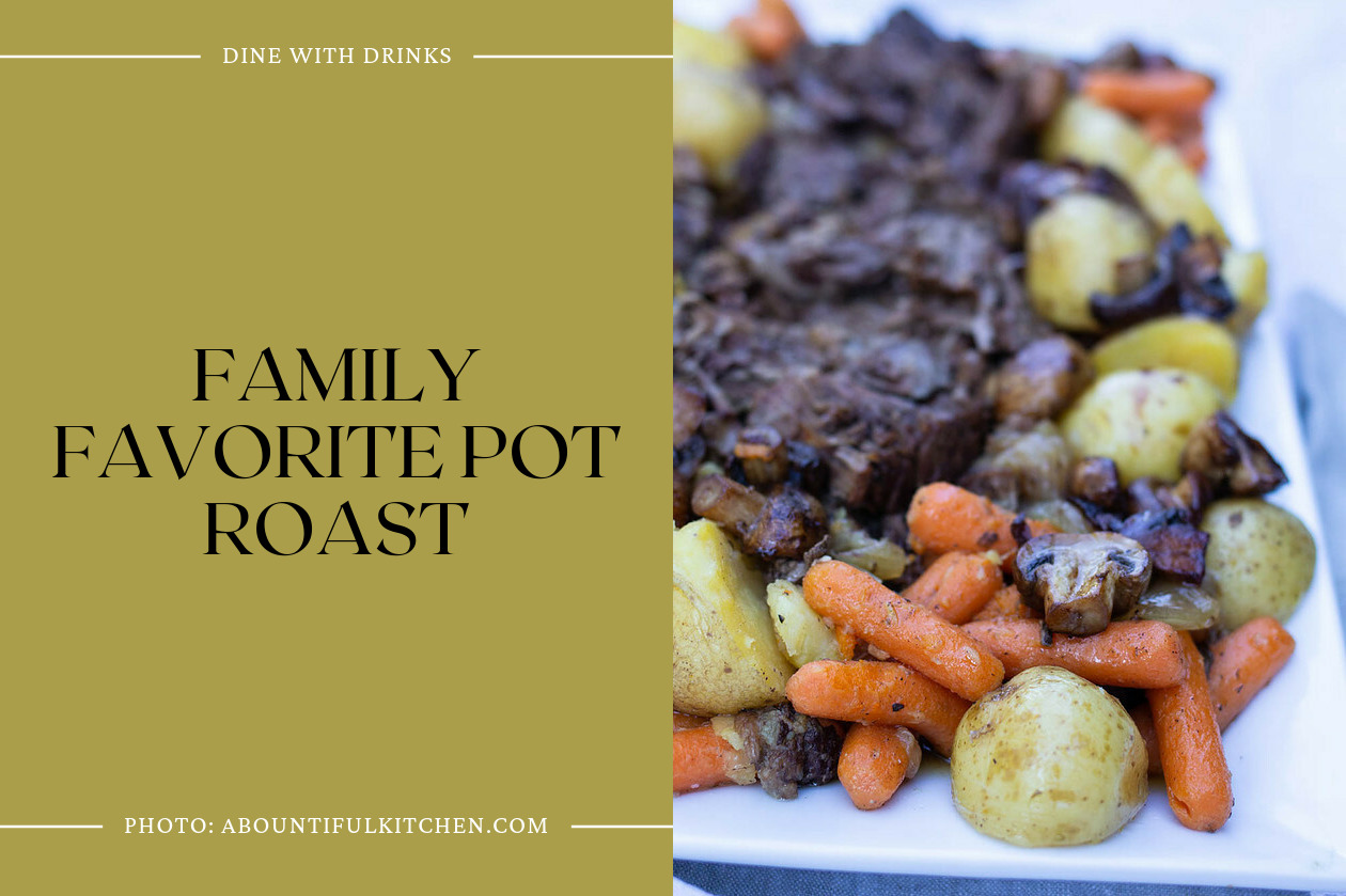 Family Favorite Pot Roast