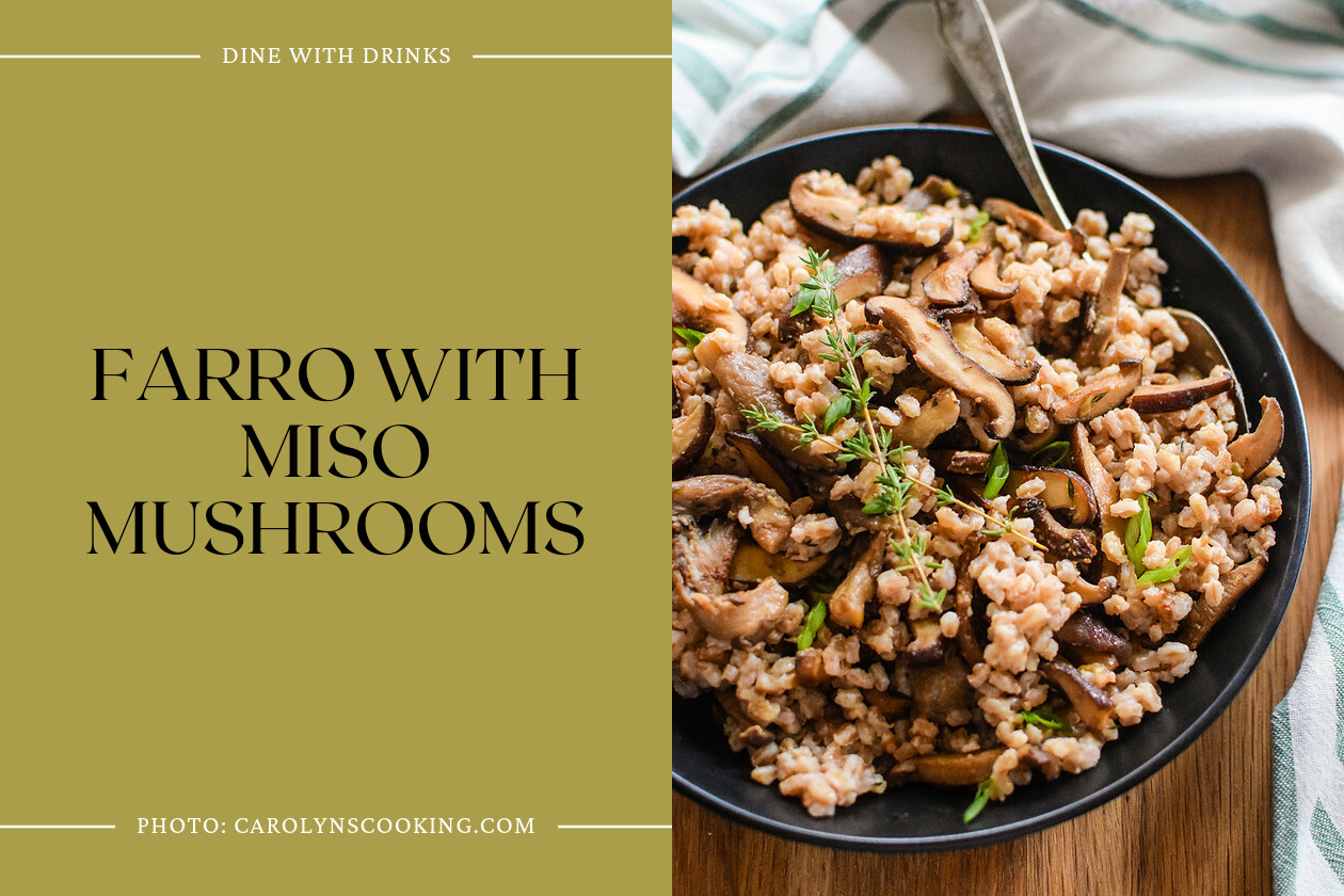 Farro With Miso Mushrooms