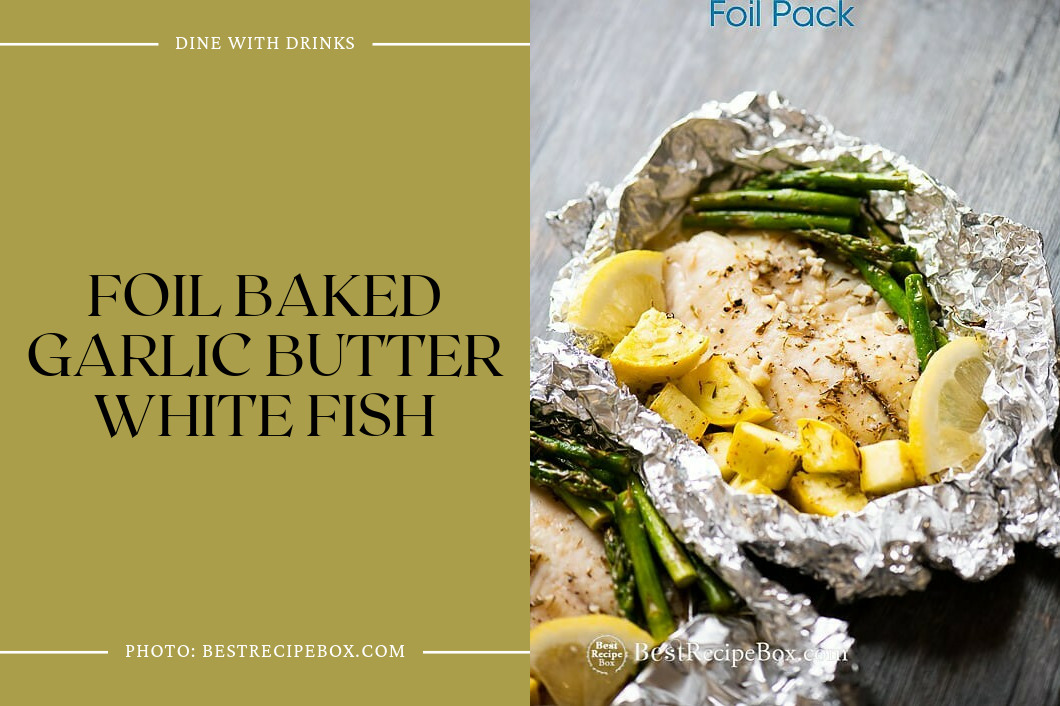 Foil Baked Garlic Butter White Fish