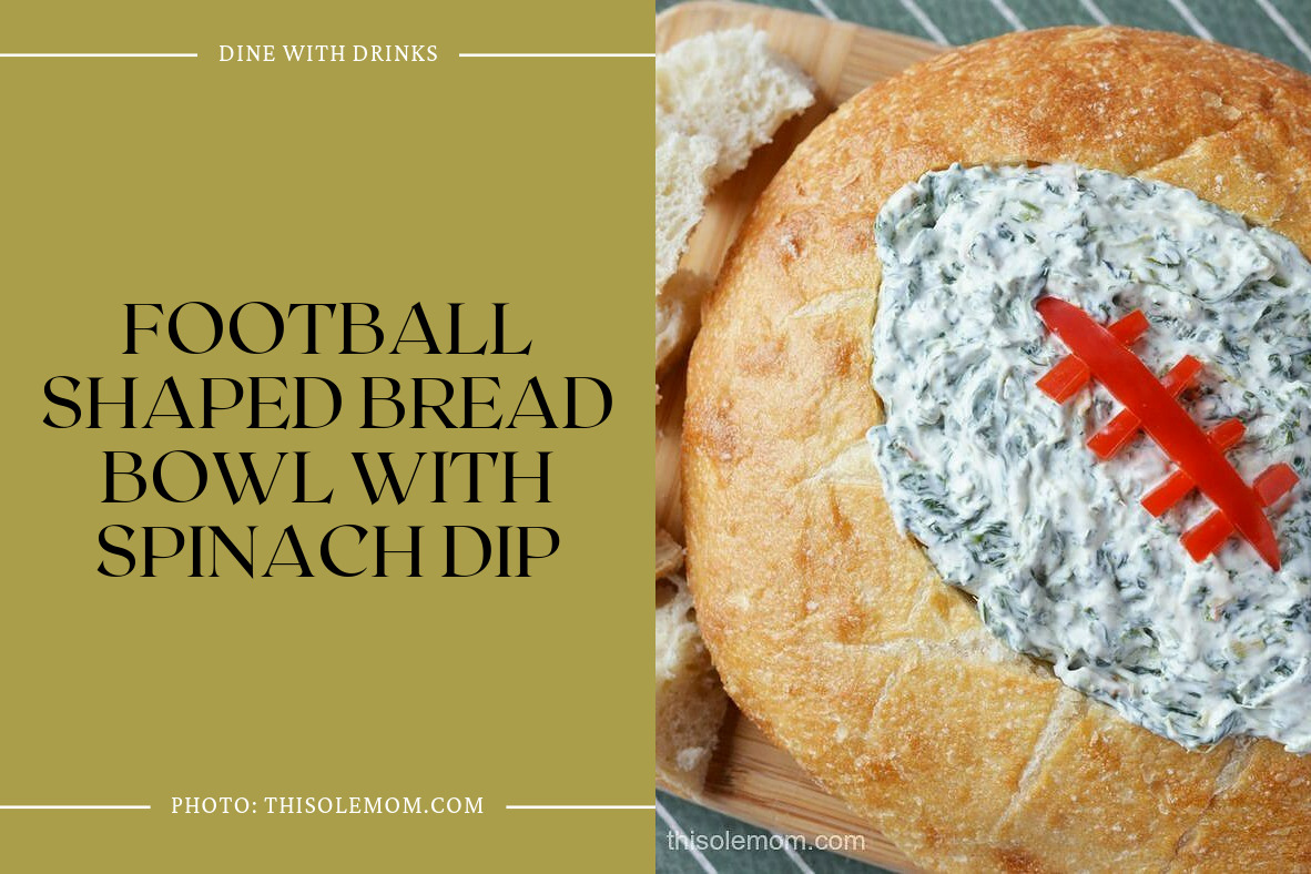 Football Shaped Bread Bowl With Spinach Dip