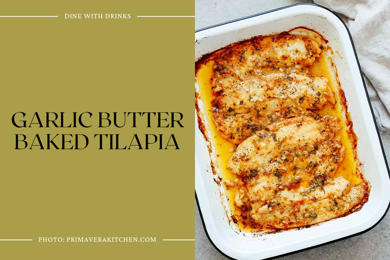 Garlic Butter Baked Tilapia