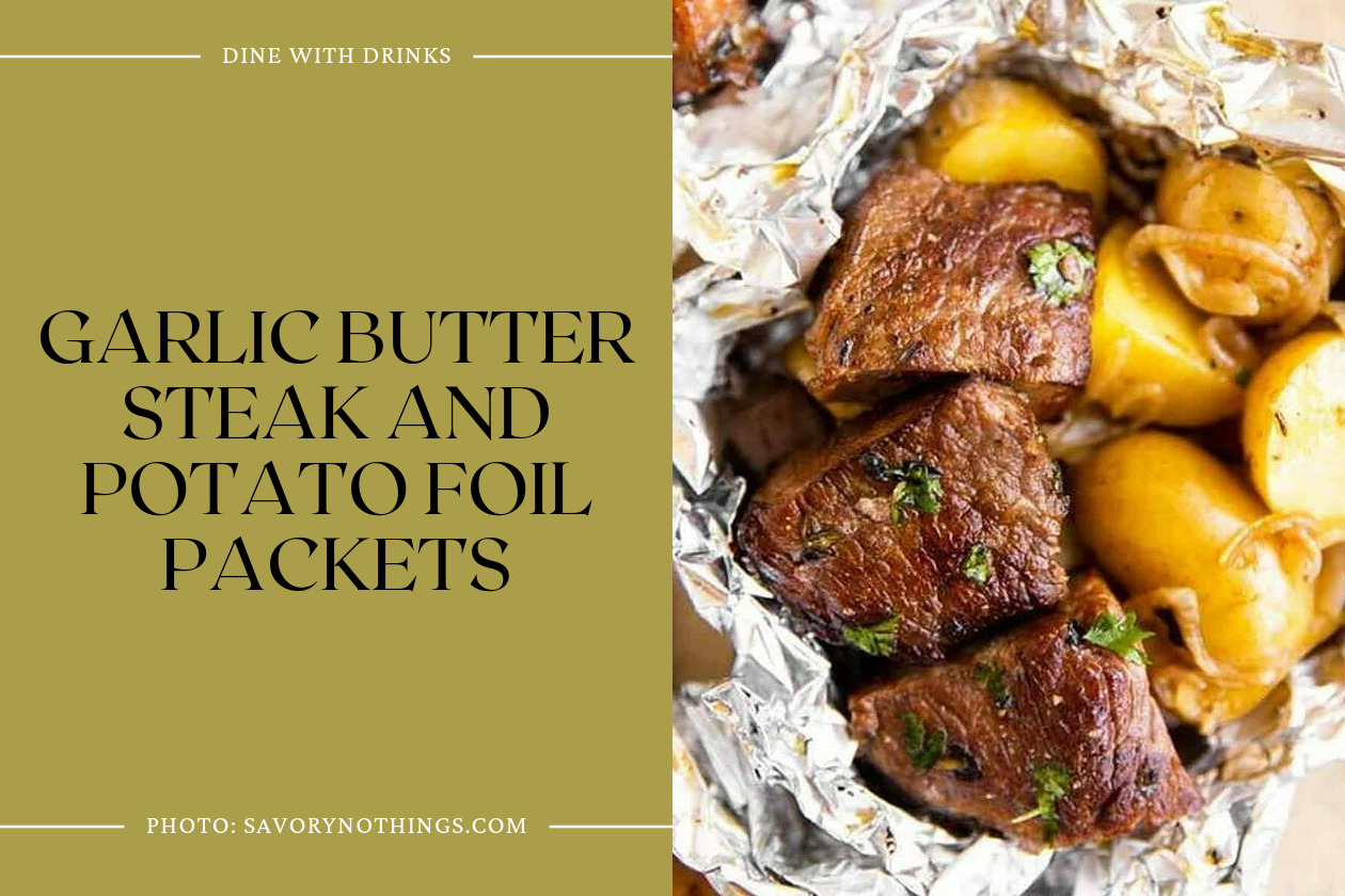 Garlic Butter Steak And Potato Foil Packets