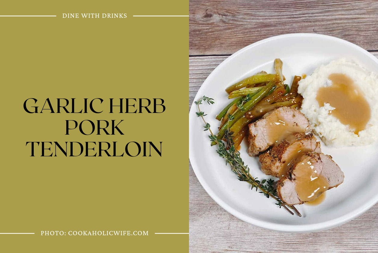 Garlic Herb Pork Tenderloin