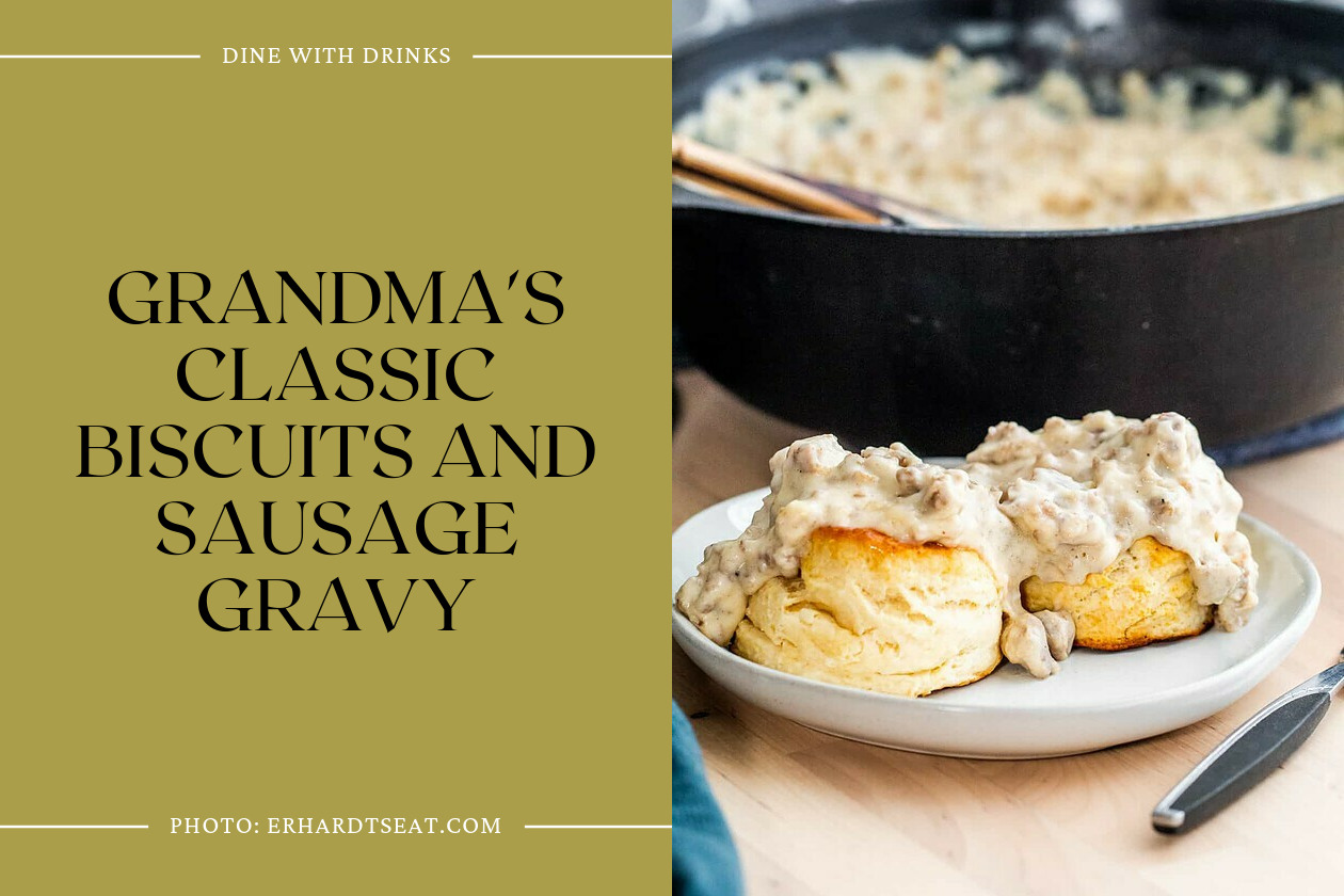 Grandma's Classic Biscuits And Sausage Gravy
